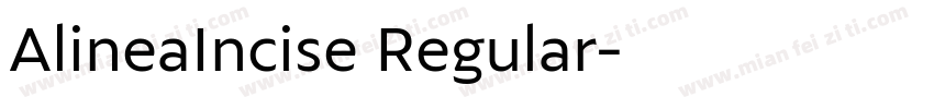 AlineaIncise Regular字体转换